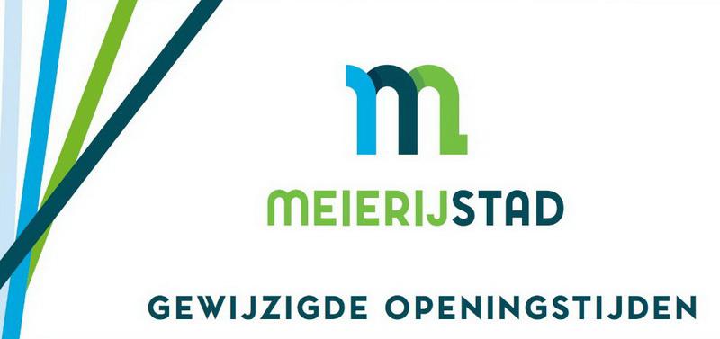 Meierijstadgewijzigdeopeningstijden